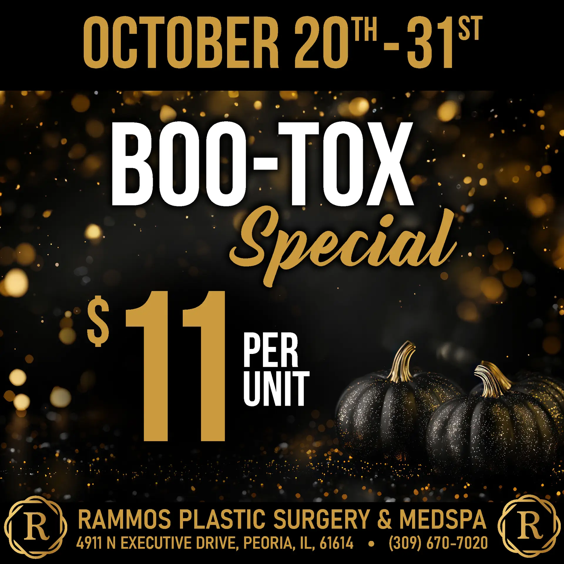 Halloween Boo-tox (Botox) special. $11 Per Unit